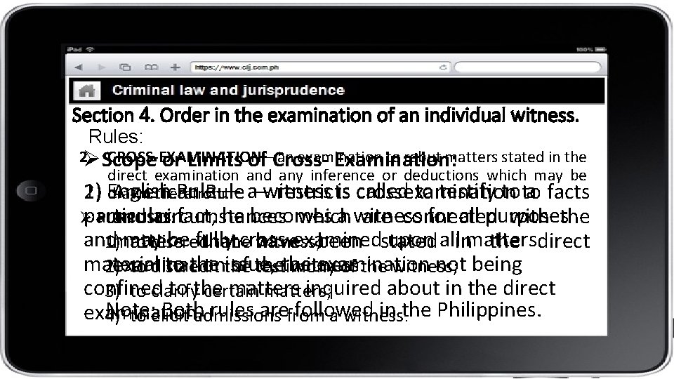 Section 4. Order in the examination of an individual witness. Rules: 2. CROSS-EXAMINATION an