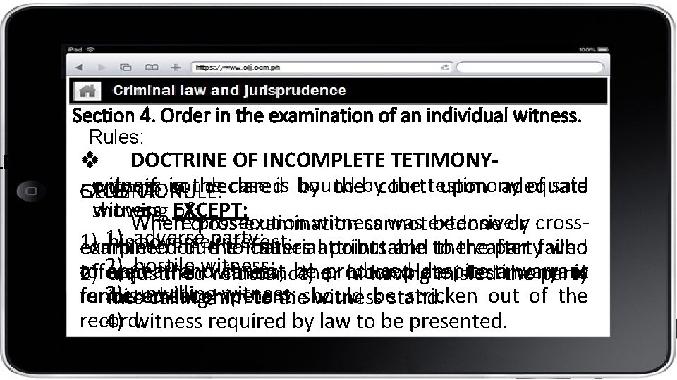 LEA Section 4. Order in the examination of an individual witness. Rules: v DOCTRINE