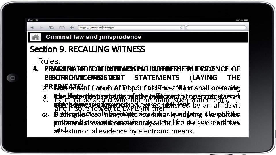 Section 9. RECALLING WITNESS Rules: 4. 3. EXAMINATION PROCEDURE FOR OFIMPEACHING WITNESSES UNDER WITNESS