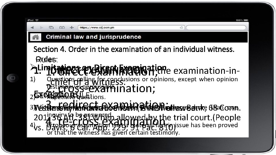 Section 4. Order in the examination of an individual witness. Order: Rules: Ø 1.