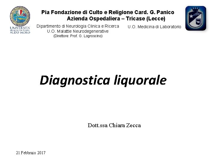 Pia Fondazione di Culto e Religione Card. G. Panico Azienda Ospedaliera – Tricase (Lecce)