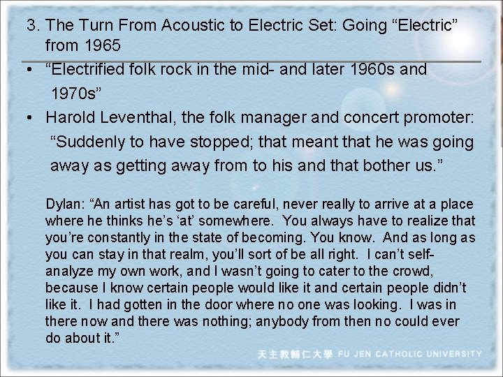 3. The Turn From Acoustic to Electric Set: Going “Electric” from 1965 • “Electrified
