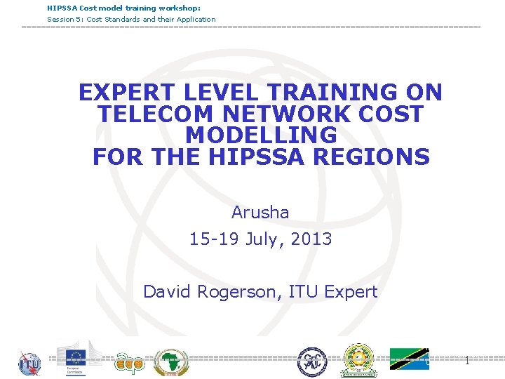 HIPSSA Cost model training workshop: Session 5: Cost Standards and their Application EXPERT LEVEL