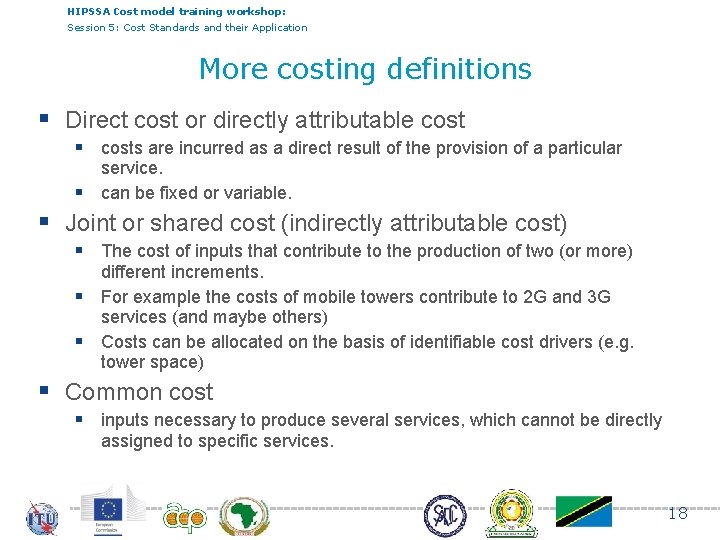 HIPSSA Cost model training workshop: Session 5: Cost Standards and their Application More costing