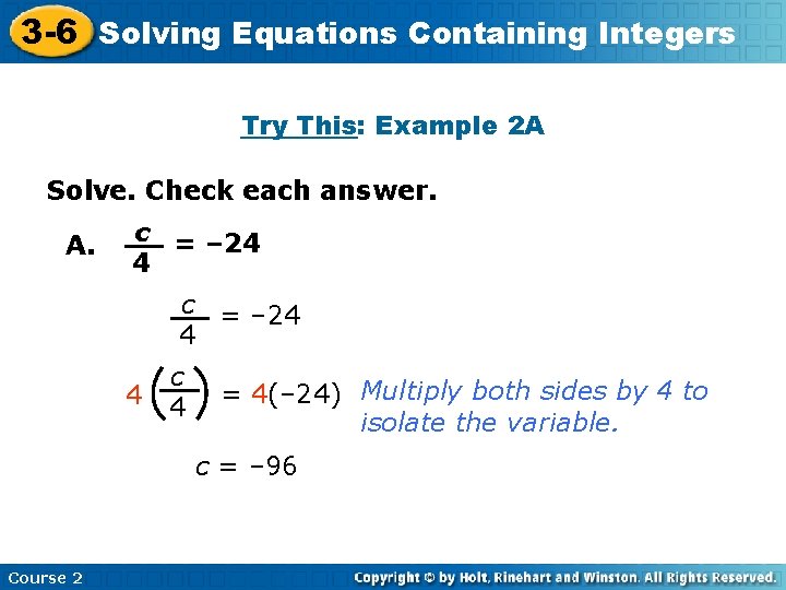 Equations Containing 3 -6 Solving Insert Lesson Title Here Integers Try This: Example 2