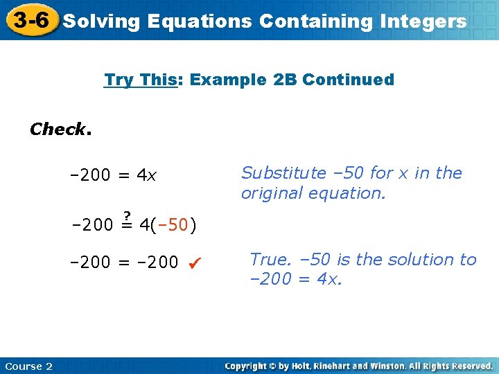 Equations Containing 3 -6 Solving Insert Lesson Title Here Integers Try This: Example 2