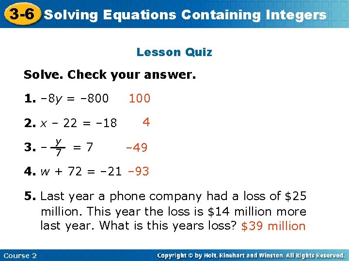 Equations Containing 3 -6 Solving Insert Lesson Title Here Integers Lesson Quiz Solve. Check