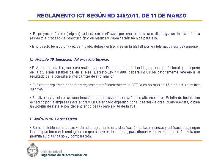 REGLAMENTO ICT SEGÚN RD 346/2011, DE 11 DE MARZO • El proyecto técnico (original)