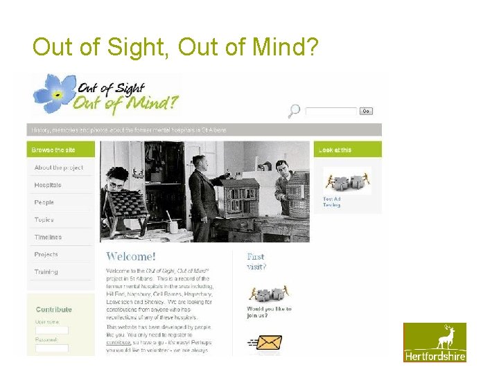 Out of Sight, Out of Mind? www. hertsdirect. org Out of Sight, Out of Mind? www. hertsdirect. org