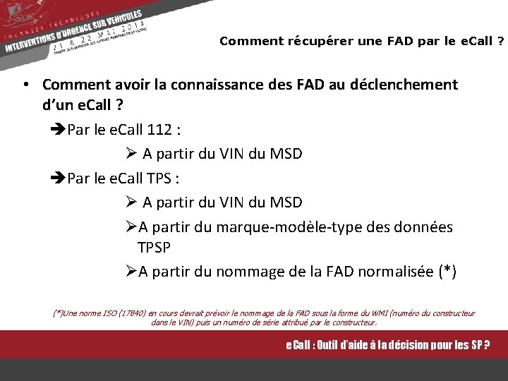 Comment récupérer une FAD par le e. Call ? • Comment avoir la connaissance