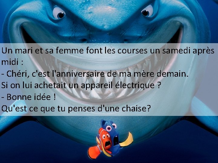 Un mari et sa femme font les courses un samedi après midi : -