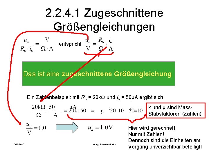 2. 2. 4. 1 Zugeschnittene Größengleichungen entspricht Das ist eine zugeschnittene Größengleichung Ein Zahlenbeispiel: 2. 2. 4. 1 Zugeschnittene Größengleichungen entspricht Das ist eine zugeschnittene Größengleichung Ein Zahlenbeispiel: