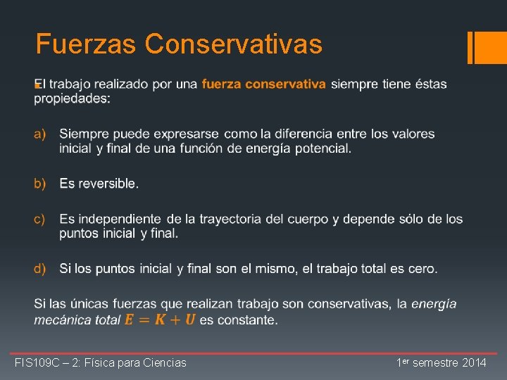 Fuerzas Conservativas § FIS 109 C – 2: Física para Ciencias 1 er semestre