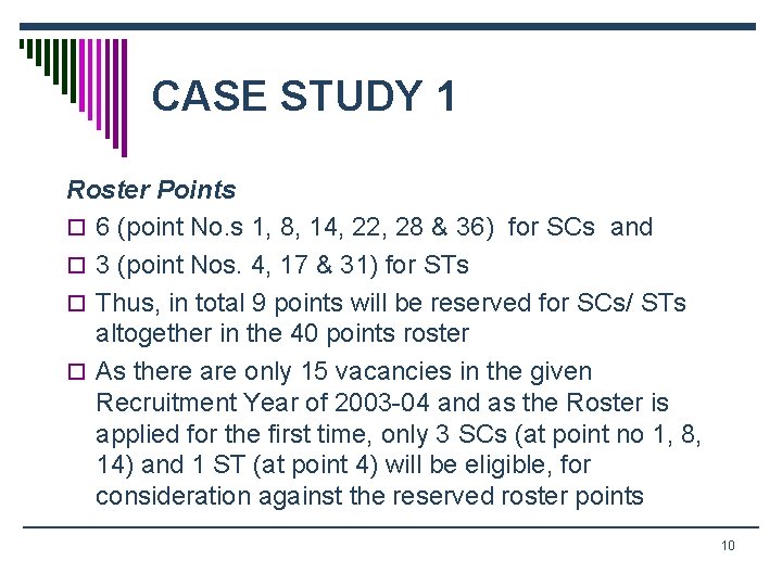 CASE STUDY 1 Roster Points o 6 (point No. s 1, 8, 14, 22,