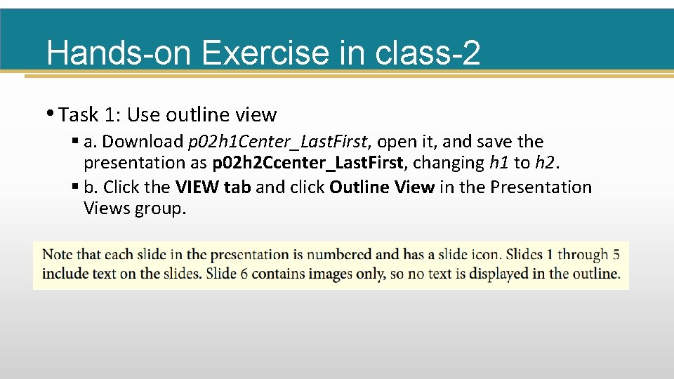 Hands-on Exercise in class-2 • Task 1: Use outline view § a. Download p