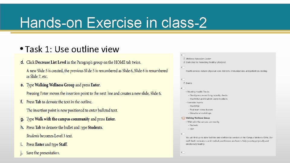 Hands-on Exercise in class-2 • Task 1: Use outline view 