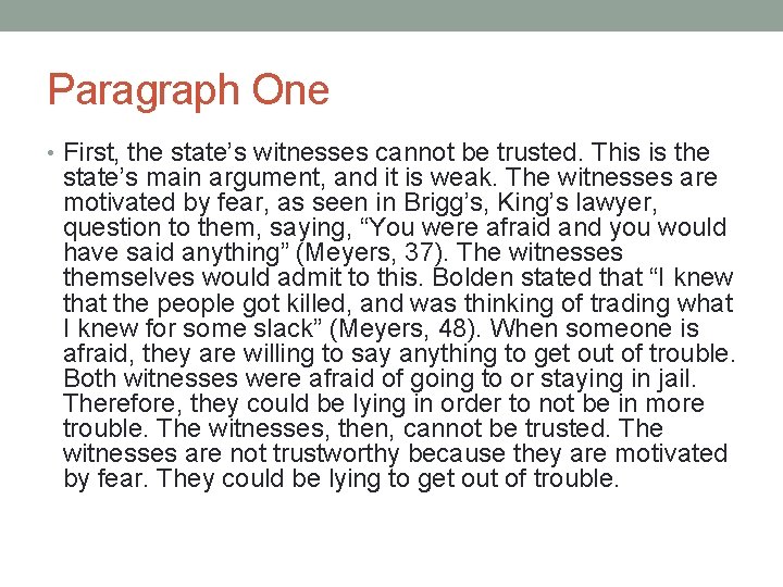 Paragraph One • First, the state’s witnesses cannot be trusted. This is the state’s Paragraph One • First, the state’s witnesses cannot be trusted. This is the state’s