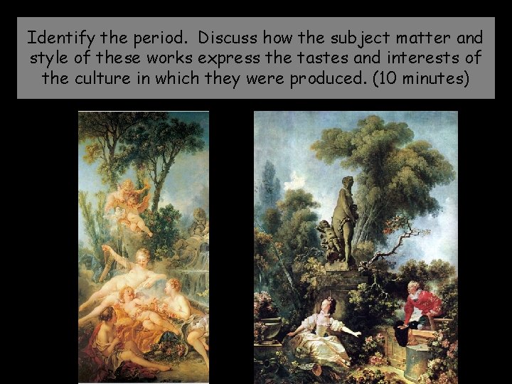 Identify the period. Discuss how the subject matter and style of these works express