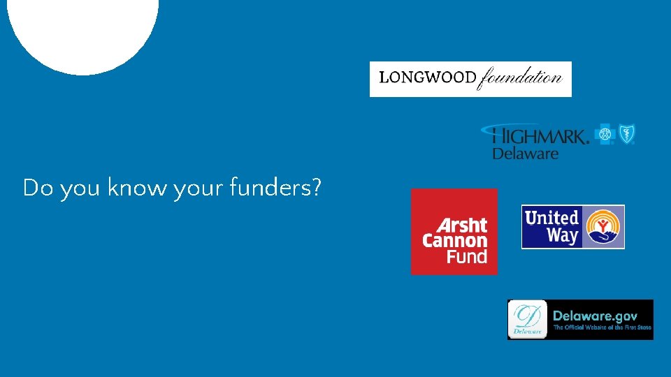 Do you know your funders? 