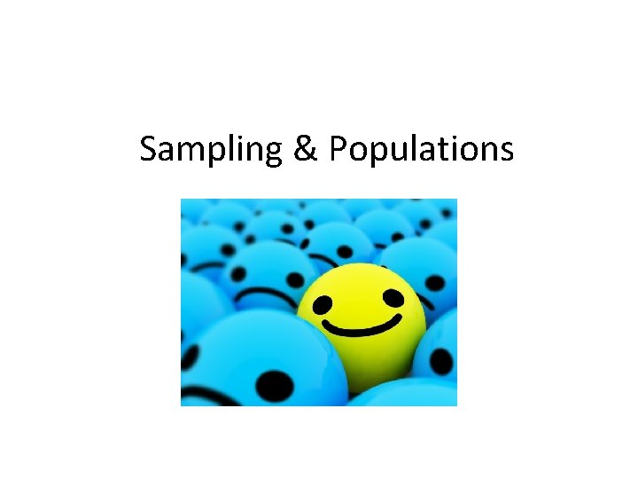 Sampling & Populations 