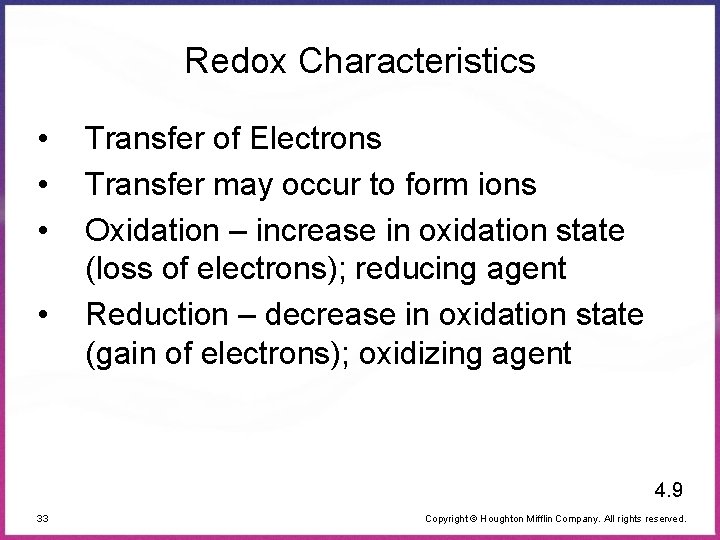 Redox Characteristics • • Transfer of Electrons Transfer may occur to form ions Oxidation