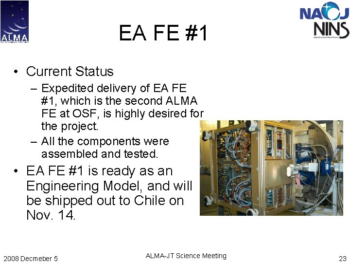 EA FE #1 • Current Status – Expedited delivery of EA FE #1, which EA FE #1 • Current Status – Expedited delivery of EA FE #1, which