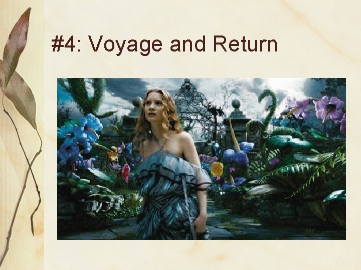 #4: Voyage and Return 