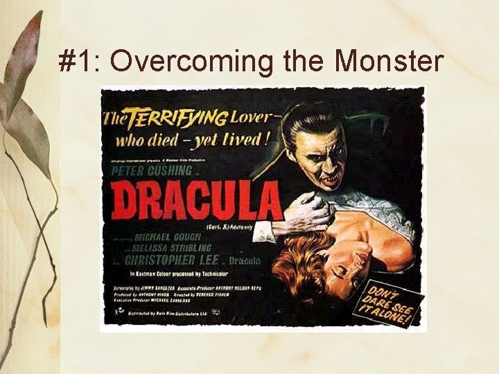 #1: Overcoming the Monster 