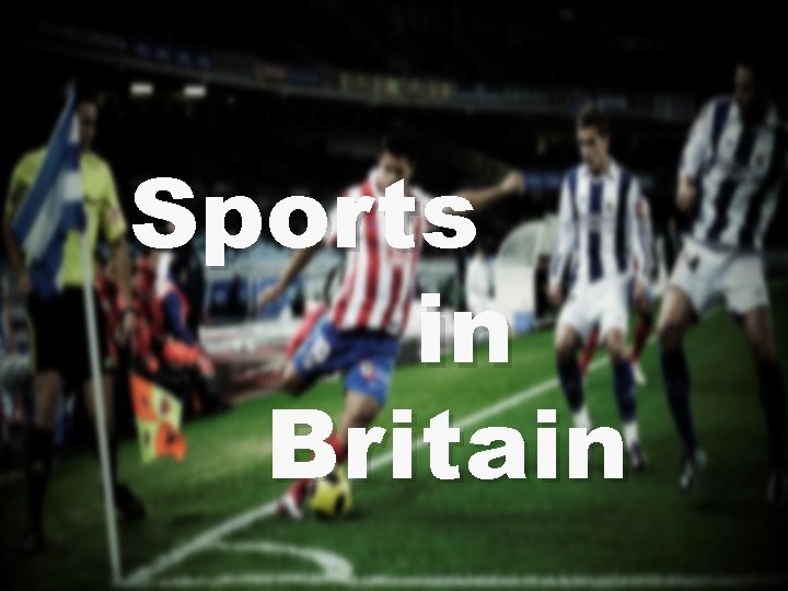 Sports in Britain 