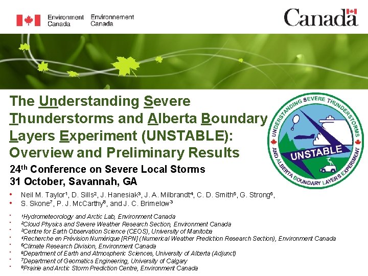 The Understanding Severe Thunderstorms and Alberta Boundary Layers Experiment (UNSTABLE): Overview and Preliminary Results