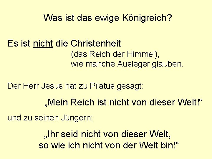 Was ist das ewige Königreich? Es ist nicht die Christenheit (das Reich der Himmel), Was ist das ewige Königreich? Es ist nicht die Christenheit (das Reich der Himmel),