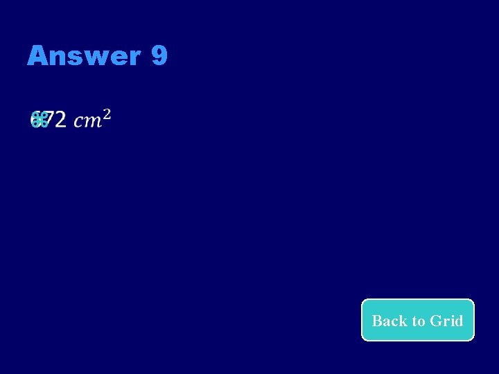 Answer 9 z Back to Grid 