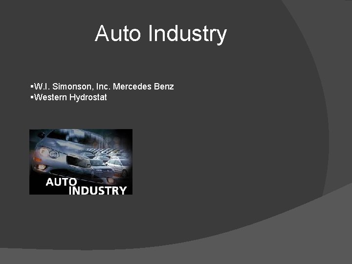 Auto Industry §W. I. Simonson, Inc. Mercedes Benz §Western Hydrostat 