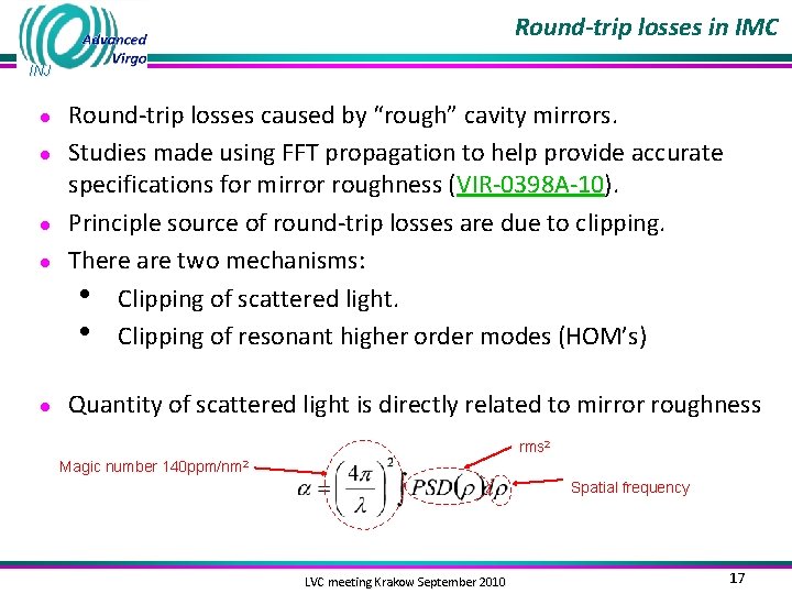 Round-trip losses in IMC INJ ● ● ● Round-trip losses caused by “rough” cavity