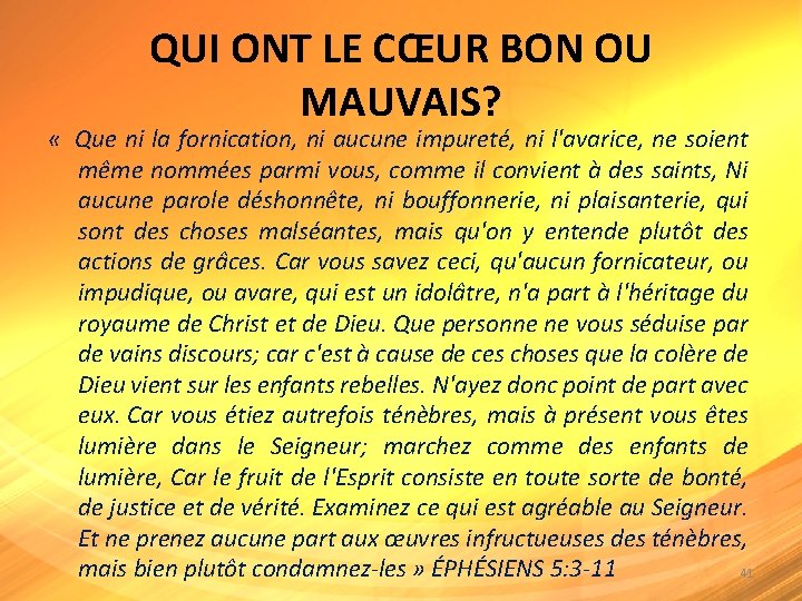 QUI ONT LE CŒUR BON OU MAUVAIS? « Que ni la fornication, ni aucune