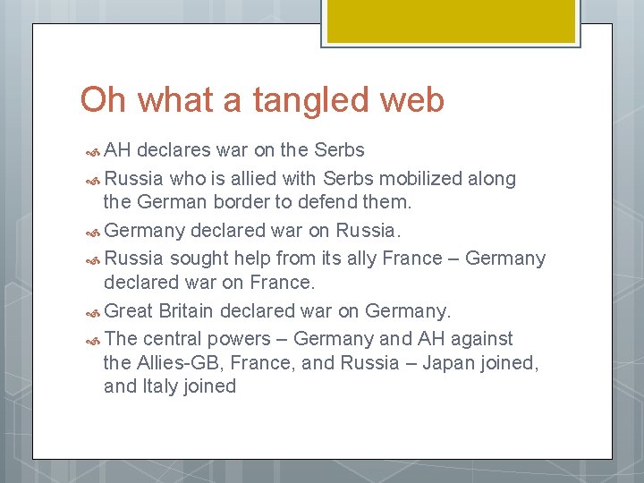 Oh what a tangled web AH declares war on the Serbs Russia who is Oh what a tangled web AH declares war on the Serbs Russia who is