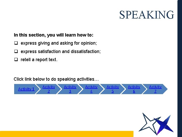 SPEAKING In this section, you will learn how to: q express giving and asking