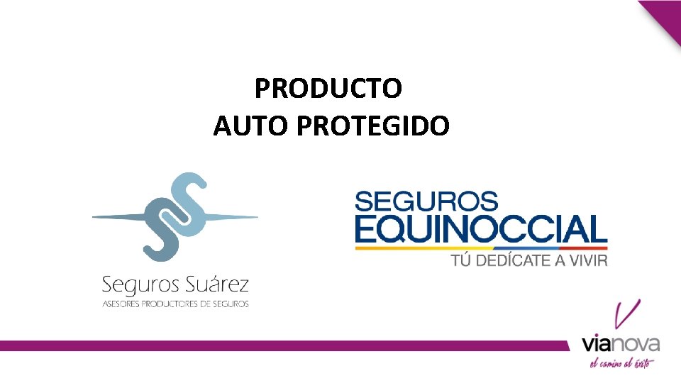 PRODUCTO AUTO PROTEGIDO 