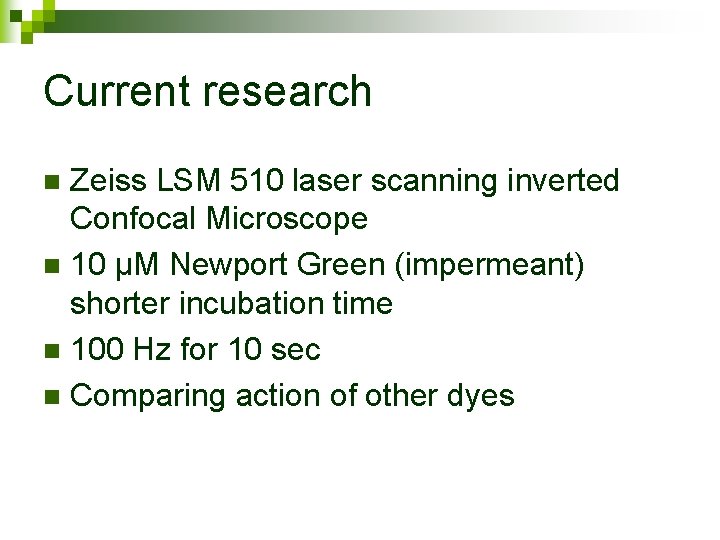Current research Zeiss LSM 510 laser scanning inverted Confocal Microscope n 10 µM Newport