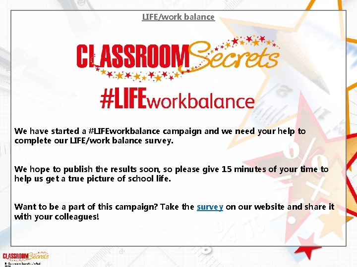 LIFE/work balance We have started a #LIFEworkbalance campaign and we need your help to