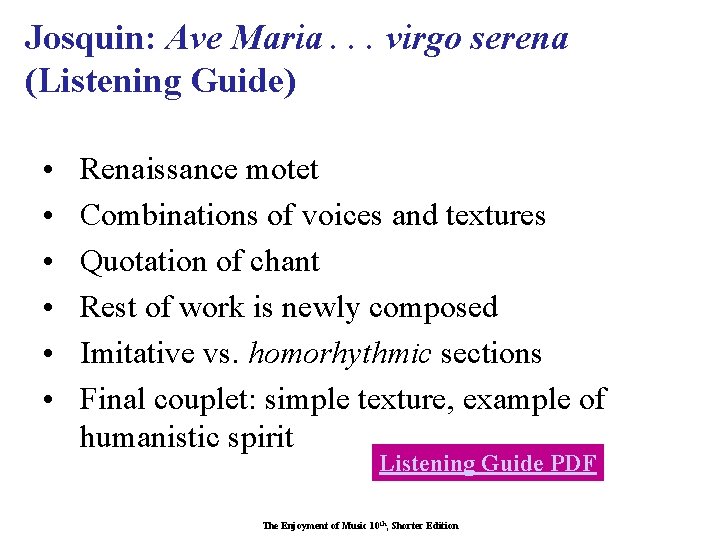 Josquin: Ave Maria. . . virgo serena (Listening Guide) • • • Renaissance motet