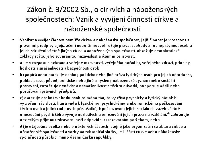 Zákon č. 3/2002 Sb. , o církvích a náboženských společnostech: Vznik a vyvíjení činnosti