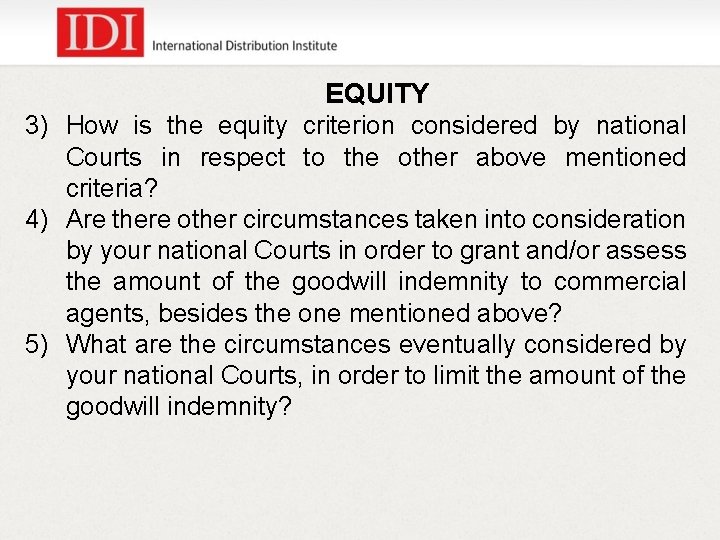 EQUITY 3) How is the equity criterion considered by national Courts in respect to
