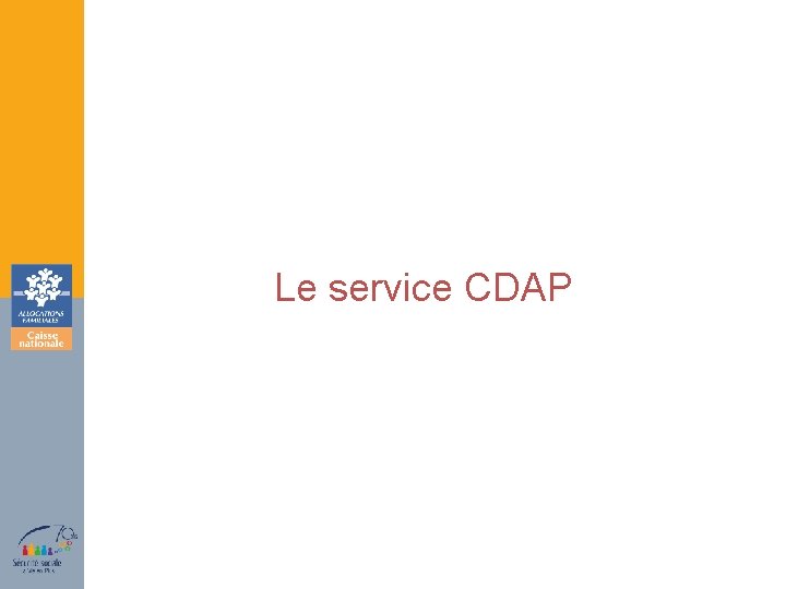 Le service CDAP 