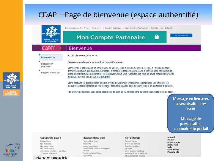 CDAP – Page de bienvenue (espace authentifié) Message en lien avec la sécurisation des