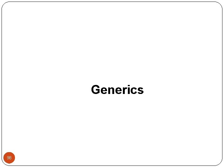 Generics 98 