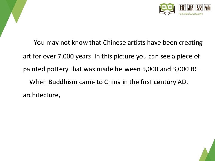 You may not know that Chinese artists have been creating art for over 7,