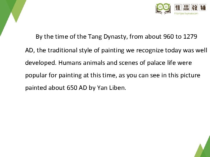 By the time of the Tang Dynasty, from about 960 to 1279 AD, the