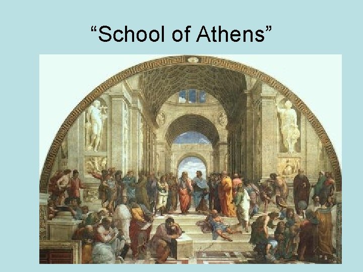 “School of Athens” 