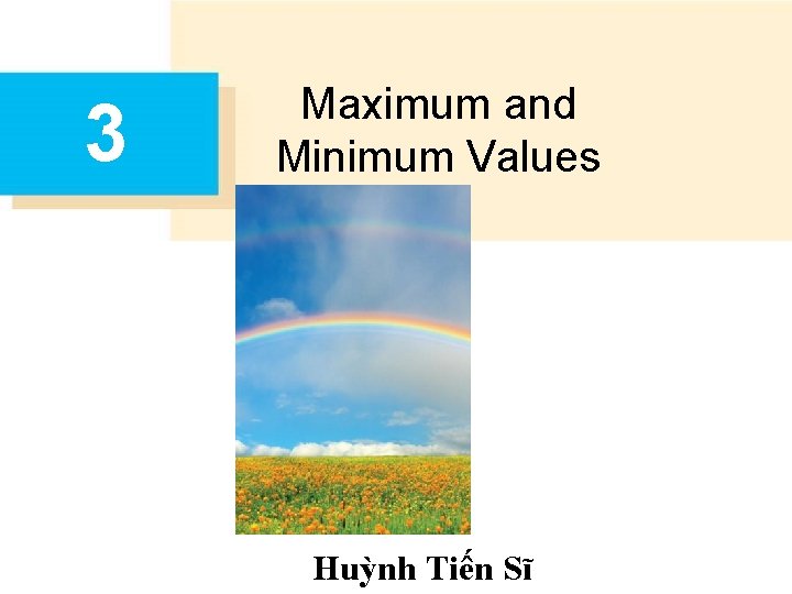 3 Maximum and Minimum Values Huỳnh Tiến Sĩ 